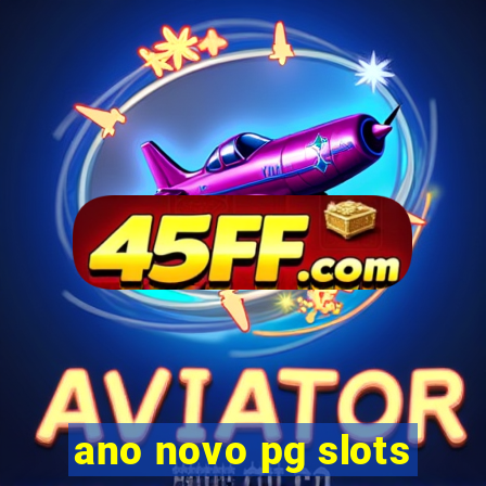 ano novo pg slots